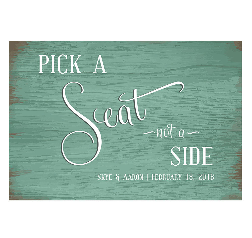 Rustic Pick A Seat Directional Sign