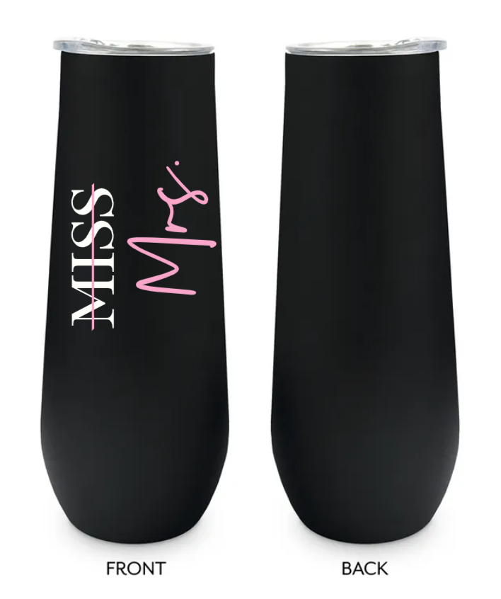 8 oz. Stainless Steel Champagne Flute Tumbler - Miss to Mrs