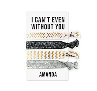 I Can&#39;t Even Without You Bridesmaid Hair Ties - Black
