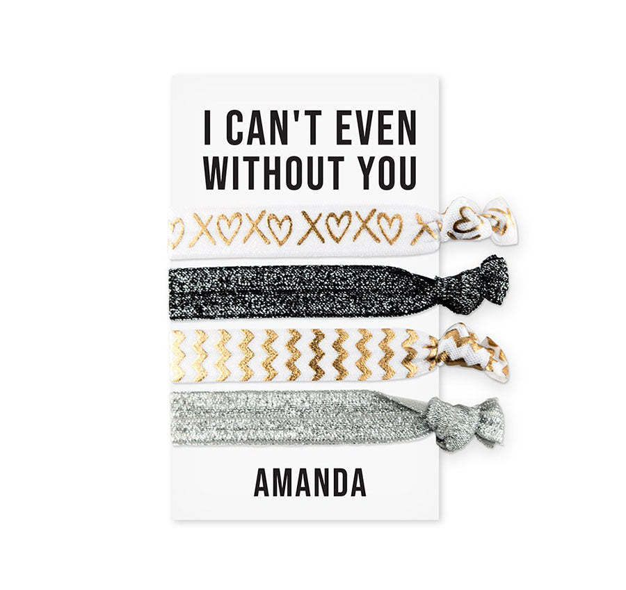 I Can't Even Without You Bridesmaid Hair Ties - Black