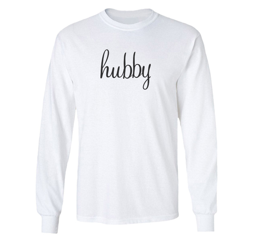 Hubby Long Sleeve T-Shirt